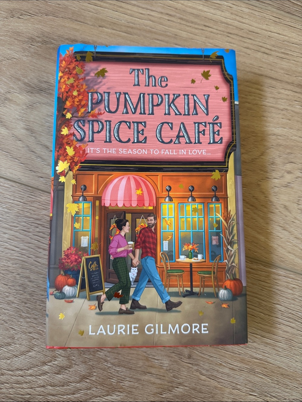 The Pumpkin Spice Café by Laurie Gilmore - Fall Café Romance HARDCOVER